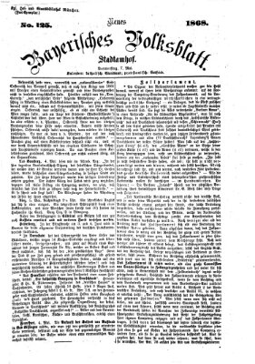 Neues bayerisches Volksblatt Donnerstag 7. Mai 1868