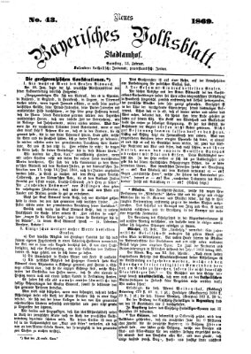 Neues bayerisches Volksblatt Samstag 13. Februar 1869