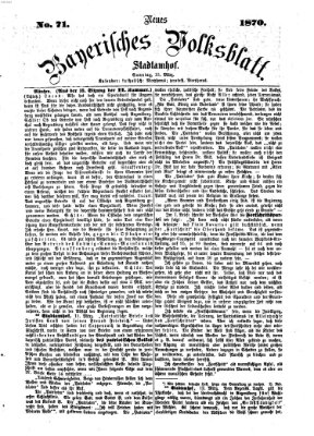 Neues bayerisches Volksblatt Sonntag 13. März 1870