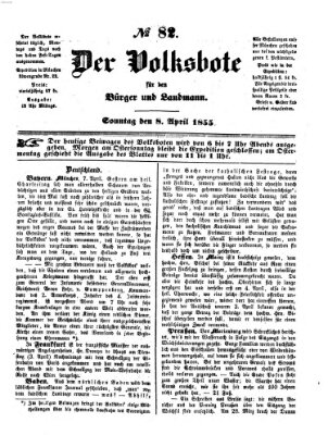 Der Volksbote für den Bürger und Landmann Sonntag 8. April 1855