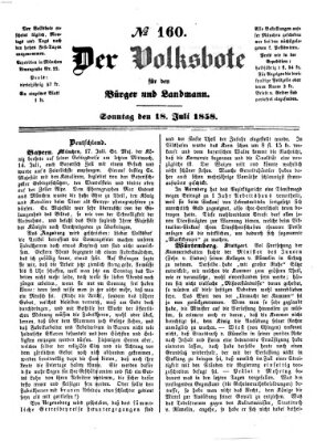 Der Volksbote für den Bürger und Landmann Sonntag 18. Juli 1858