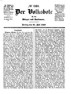 Der Volksbote für den Bürger und Landmann Freitag 25. Juli 1862