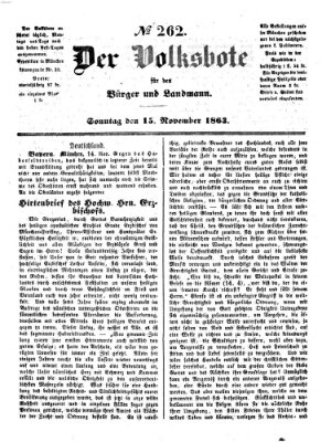 Der Volksbote für den Bürger und Landmann Sonntag 15. November 1863