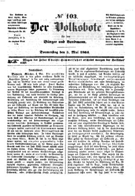 Der Volksbote für den Bürger und Landmann Donnerstag 5. Mai 1864