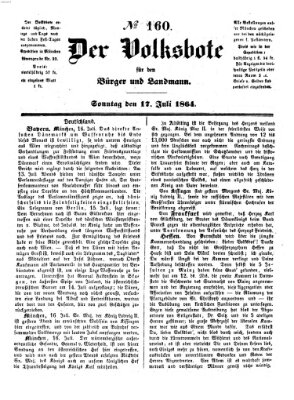 Der Volksbote für den Bürger und Landmann Sonntag 17. Juli 1864