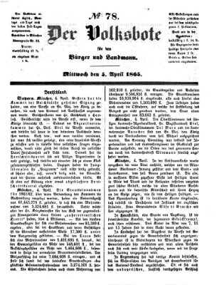 Der Volksbote für den Bürger und Landmann Mittwoch 5. April 1865