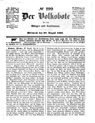 Der Volksbote für den Bürger und Landmann Mittwoch 28. August 1867