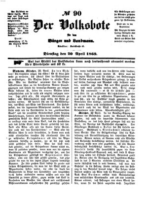 Der Volksbote für den Bürger und Landmann Dienstag 20. April 1869