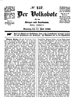 Der Volksbote für den Bürger und Landmann Sonntag 11. Juli 1869