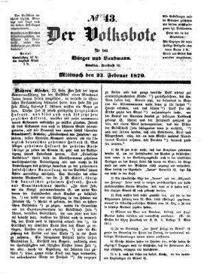 Der Volksbote für den Bürger und Landmann Mittwoch 23. Februar 1870