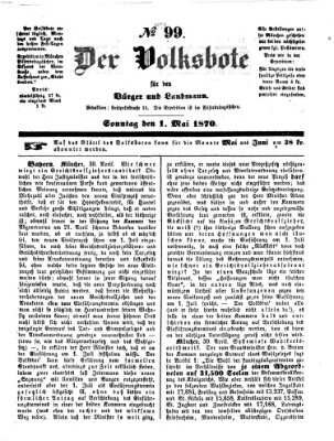 Der Volksbote für den Bürger und Landmann Sonntag 1. Mai 1870