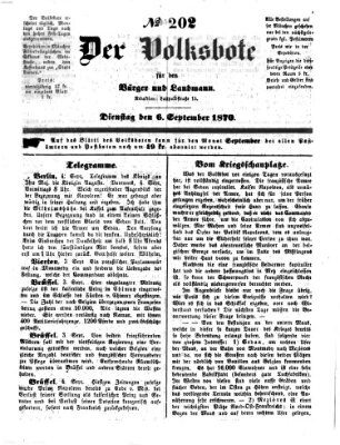 Der Volksbote für den Bürger und Landmann Dienstag 6. September 1870