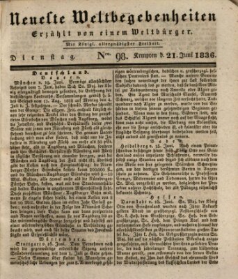 Neueste Weltbegebenheiten (Kemptner Zeitung) Dienstag 21. Juni 1836