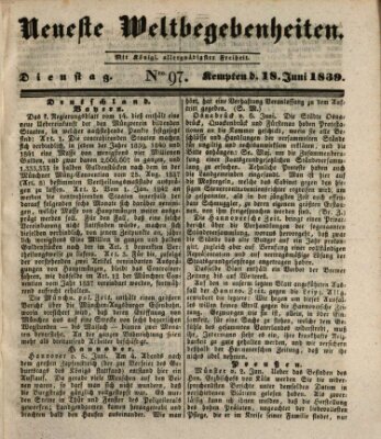 Neueste Weltbegebenheiten (Kemptner Zeitung) Dienstag 18. Juni 1839