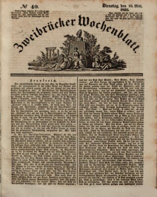 Zweibrücker Wochenblatt Dienstag 19. Mai 1835