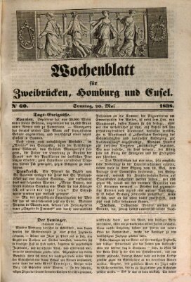 Wochenblatt für Zweibrücken, Homburg und Cusel (Zweibrücker Wochenblatt) Sonntag 20. Mai 1838