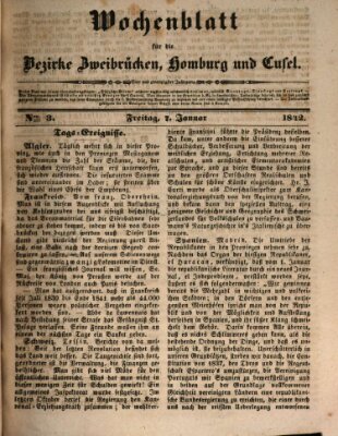 Wochenblatt für die Bezirke Zweibrücken, Homburg und Cusel (Zweibrücker Wochenblatt) Freitag 7. Januar 1842