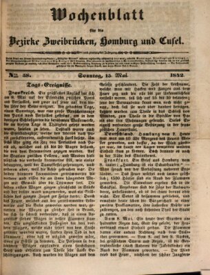 Wochenblatt für die Bezirke Zweibrücken, Homburg und Cusel (Zweibrücker Wochenblatt) Sonntag 15. Mai 1842