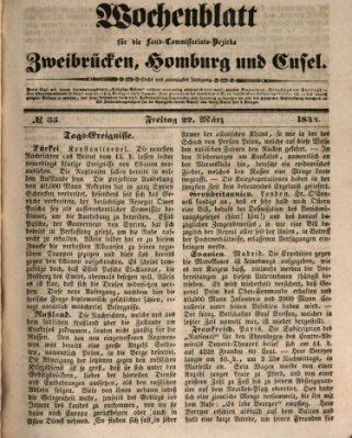 Wochenblatt für die Land-Commissariats-Bezirke Zweibrücken, Homburg und Cusel (Zweibrücker Wochenblatt) Freitag 22. März 1844