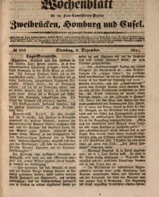 Wochenblatt für die Land-Commissariats-Bezirke Zweibrücken, Homburg und Cusel (Zweibrücker Wochenblatt) Dienstag 3. Dezember 1844
