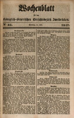 Wochenblatt für den Königlich-Bayerischen Gerichtsbezirk Zweibrücken (Zweibrücker Wochenblatt) Sonntag 11. Juli 1847