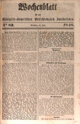 Wochenblatt für den Königlich-Bayerischen Gerichtsbezirk Zweibrücken (Zweibrücker Wochenblatt) Dienstag 11. Juli 1848