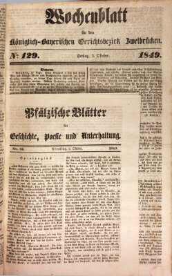 Wochenblatt für den Königlich-Bayerischen Gerichtsbezirk Zweibrücken (Zweibrücker Wochenblatt) Freitag 5. Oktober 1849