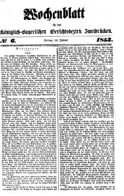Wochenblatt für den Königlich-Bayerischen Gerichtsbezirk Zweibrücken (Zweibrücker Wochenblatt) Freitag 14. Januar 1853