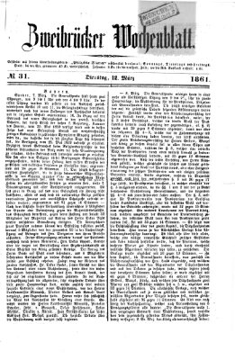 Zweibrücker Wochenblatt Dienstag 12. März 1861