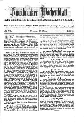 Zweibrücker Wochenblatt Sonntag 29. März 1863