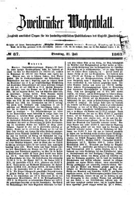 Zweibrücker Wochenblatt Dienstag 21. Juli 1863