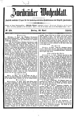 Zweibrücker Wochenblatt Freitag 22. April 1864