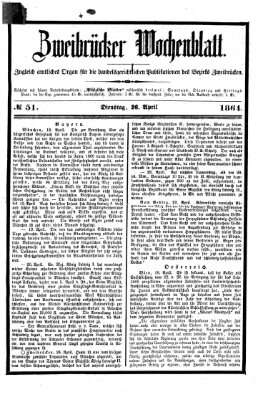 Zweibrücker Wochenblatt Dienstag 26. April 1864