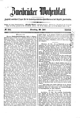 Zweibrücker Wochenblatt Dienstag 26. Juli 1864