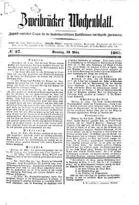 Zweibrücker Wochenblatt Sonntag 26. März 1865