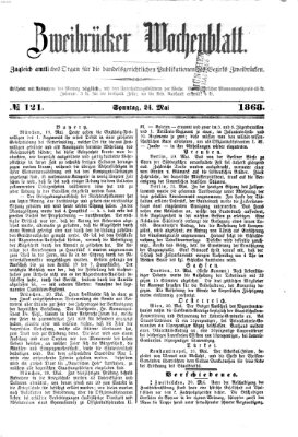 Zweibrücker Wochenblatt Sonntag 24. Mai 1868