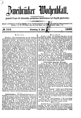 Zweibrücker Wochenblatt Dienstag 8. Juni 1869