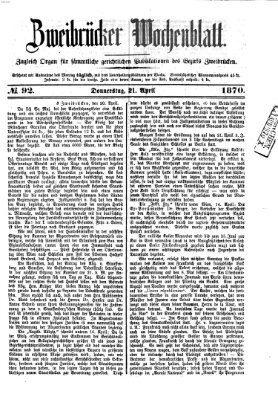 Zweibrücker Wochenblatt Donnerstag 21. April 1870