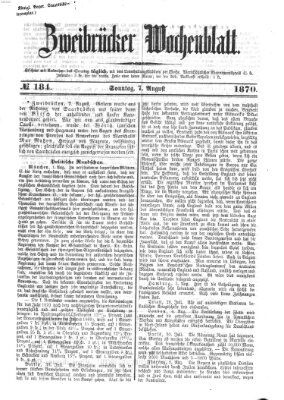 Zweibrücker Wochenblatt Sonntag 7. August 1870
