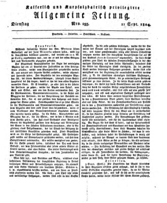 Kaiserlich- und Kurpfalzbairisch privilegirte allgemeine Zeitung (Allgemeine Zeitung) Dienstag 11. September 1804