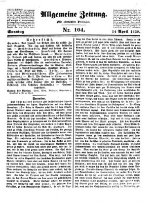Allgemeine Zeitung Sonntag 14. April 1839