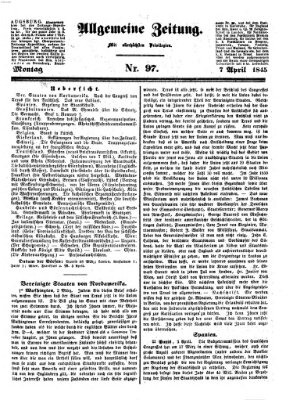 Allgemeine Zeitung Montag 7. April 1845