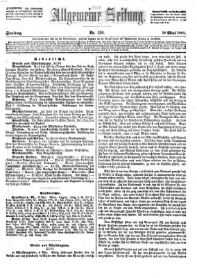 Allgemeine Zeitung Freitag 30. Mai 1862