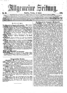 Allgemeine Zeitung Dienstag 10. Januar 1865