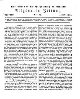 Kaiserlich- und Kurpfalzbairisch privilegirte allgemeine Zeitung (Allgemeine Zeitung) Mittwoch 5. Juni 1805