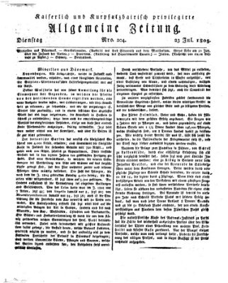 Kaiserlich- und Kurpfalzbairisch privilegirte allgemeine Zeitung (Allgemeine Zeitung) Dienstag 23. Juli 1805
