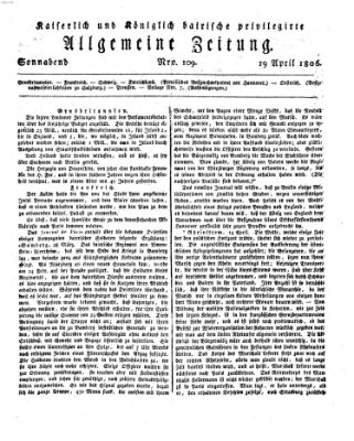 Kaiserlich- und Kurpfalzbairisch privilegirte allgemeine Zeitung (Allgemeine Zeitung) Samstag 19. April 1806