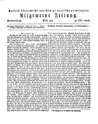 Kaiserlich- und Kurpfalzbairisch privilegirte allgemeine Zeitung (Allgemeine Zeitung) Donnerstag 30. Oktober 1806