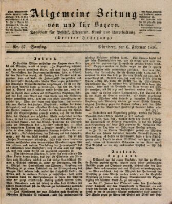 Allgemeine Zeitung von und für Bayern (Fränkischer Kurier) Samstag 6. Februar 1836