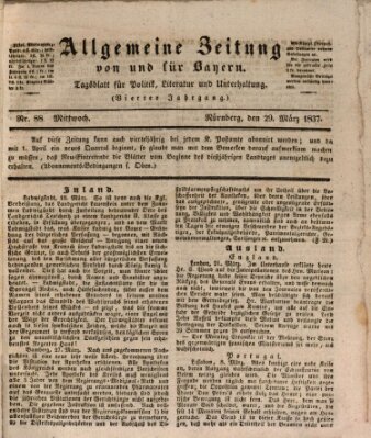 Allgemeine Zeitung von und für Bayern (Fränkischer Kurier) Mittwoch 29. März 1837